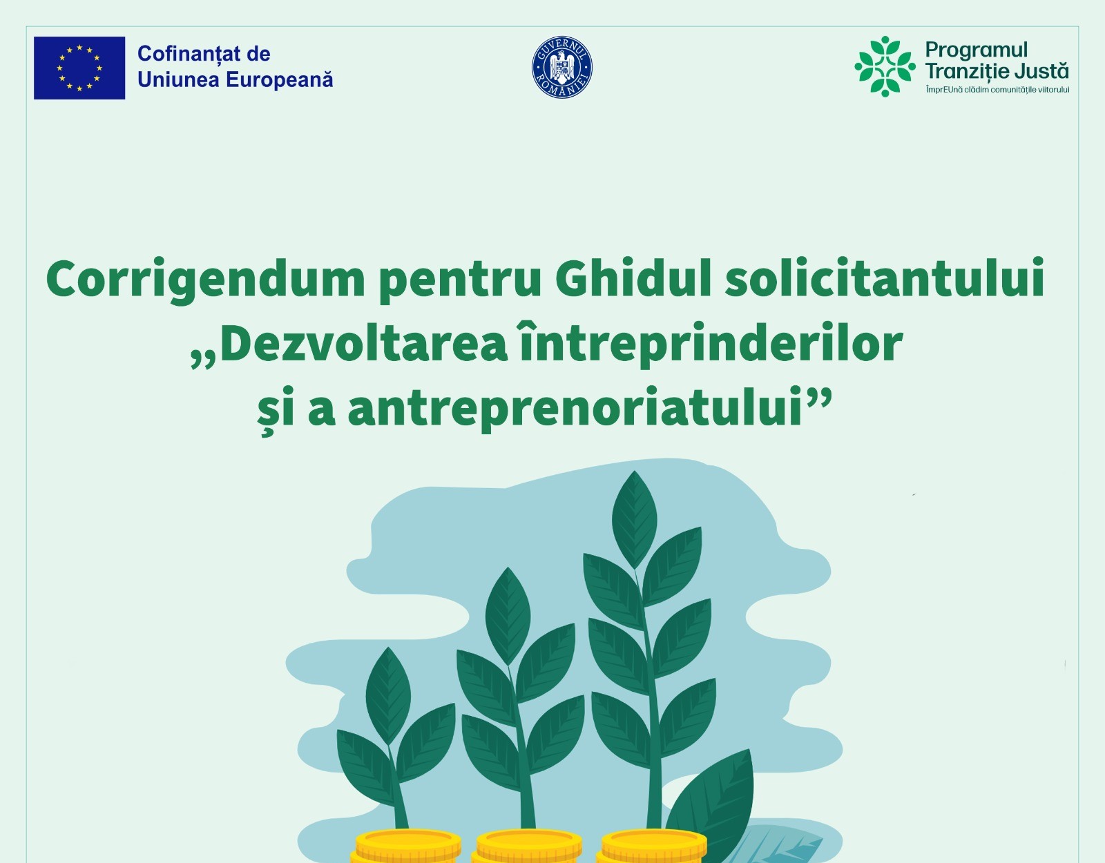 PTJ: Corrigendum pentru Ghidul solicitantului „Dezvoltarea întreprinderilor și a antreprenoriatului”